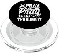 Orar en él Orar sobre él Orar a través de él Fe Cristiana PopSockets PopGrip para MagSafe