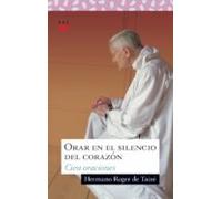 Orar En El Silencio Del Corazon