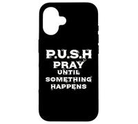 Orar hasta Que Algo SUCEDA - Motivacional No te Rindas. Carcasa para iPhone 16