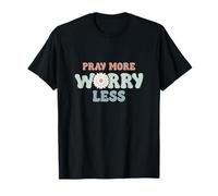 Orar más Preocúpate Menos Girasol Dios Fe Jesús Camiseta