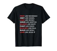 Orar Obedecer Liderar Servir Creer Amor Como Jesús Camiseta