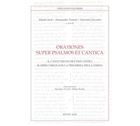 Orationes super psalmos et cantica. Il canto dei Salmi e dei Cantici si arricchisce con la preghiera della Chiesa (Veritatem Inquirere)