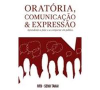 Oratória Comunicação E Expressão (ebook)