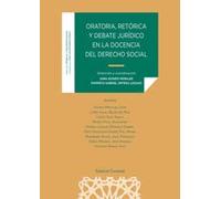 Oratoria, retórica y debate jurídico en la docencia del Derecho Social (TRABAJO Y SEGURIDAD SOCIAL)