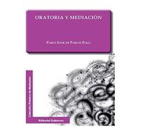 Oratoria y Mediación (SIN COLECCION)