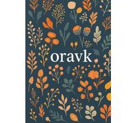Oravk Brand Flore Un viaje de inspiración entre pétalos y colores | 120 Pages, 6x9 Inches: Un cuaderno creativo para escribir, dibujar y dejar florecer tus ideas