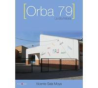 Orba 79: La otra historia