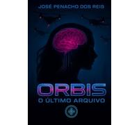 ORBIS - O Último Arquivo