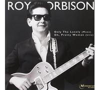Orbison Roy - 7-Only the Lonely/Oh,.. [Vinilo]