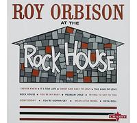 Orbison, Roy - At The Rock House