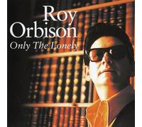 Orbison, Roy - Only the Lonely