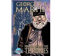 Orbit: George R.R. Martin: The Power Behind the Thrones