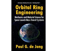 Orbital Ring Engineering: Mechanics and Material Science for Space Launch Mass Transit Systems