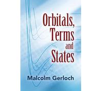 Orbitals, Terms and States (Dover Books on Chemistry)
