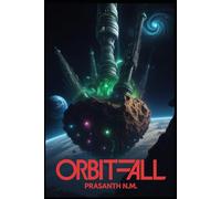 Orbitfall: An asteroid carries a self-replicating alien factory