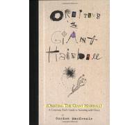 Orbiting the Giant Hairball: A Corporate Fool's Guide to Surviving with Grace