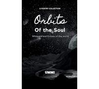 Orbits of the soul Whispers and Echoes of the world