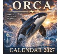 Orca Calendar 2027: 12 Months of Majestic Killer Whales, Arctic Oceans & Premium Wildlife Photography