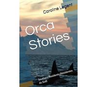Orca Stories: Southern Residents (Résidentes du Sud)