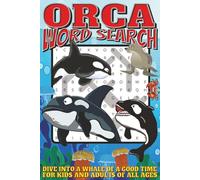Orca Word Search: Easy To Read Print With 50+ Puzzles About Orcas, Killer Whales, Aquatic Animals, And More | 6x9 inch, 110 pages | Gift For Holidays, Vacations, and Spare Time