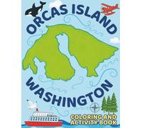 Orcas Island Washington Coloring and Activity Book