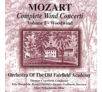 Orch of Old Fairfield Academy - Complete Mozart Wind Concerti 1: Woodwind