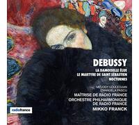 Orch Philh de Radio France - La Damoiselle Élue-Le Martyre de Saint Sébastien-Nocturnes