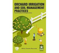 Orchard Irrigation and Soil Management Practices, 2nd Revised and Enlarged Edn_Int