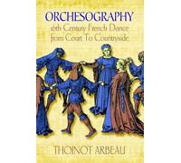 Orchesography: Treatise in the Form of a Dialogue