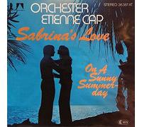 Orchester Etienne Cap - Sabrina's Love / On A Sunny Summerday