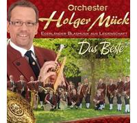 Orchester Holger Mück - Das Beste - Egerländer Blasmusik aus Leidenschaft