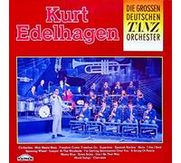 Orchester Kurt Edelhagen - Die Grossen Deutschen Tanzorchester