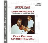 Orchester Pro Arte München; Kurt Redel, Dirigent; Ferenc Kiss, Violine; Edgar Krapp, Cembalo - Hommage à Kurt Redel
