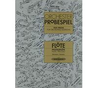Orchester probespiel flute traversiere: Sammlung wichtiger Passagen aus der Opern- und Konzertliteratur