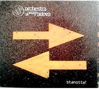 Orchestra di Via Padova - Stanotte!