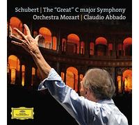 Orchestra Mozart ,Claudio Abbado - Schubert: The "Great" C Major Symphony, D. 944 By Orchestra Mozart ,Claudio Abbado (2015-06-01)
