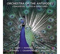 Orchestra Of The Antipodes - Concertos Suites Overtures