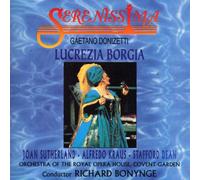 ORCHESTRA OF THE ROYAL OPERA HOUSE CONDUCTED BY RICHARD BONYNGE, CAST: JOAN SUTHERLAND, ALFREDO KRAUS, STAFFORD DEAN - OPERA - GAETANO DONIZETTI : LUCREZIA BORGIA IN CONVENT GARDEN, LONDON(2CD) ガエターノ・ドニゼッティ作曲オペラ「ルクレツィア・ボルジア」