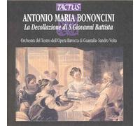 Orchestra Opera Baro - Bononcini: Decollazioni Di San