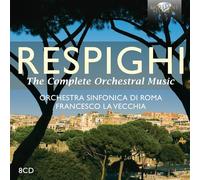 Ottorino Respighi Respighi: The Complete Orchestral Music (CD) Box Set