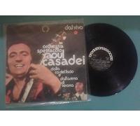 Orchestra Spettacolo Raoul Casadei - Orchestra Spettacolo Raoul Casadei "Dalla ca' del liscio e dell'arena di verona"