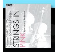 Orchestra Tempo Giusto & Dominique Roggen - Strings In Pink - From Bach to the Beatles