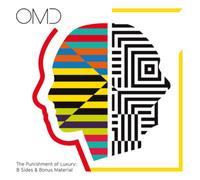 OMD - THE PUNISHMENT OF LUXURY: B SIDES & BONUS MATERIAL