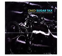 orchestral manoeuvres in the dark - sugar tax
