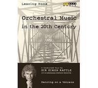 Orchestral Music in the 20th Century Vol. I - Dancing on a Volcano