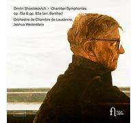 Orchestre de Chambre de Lausanne - Shostakovich: Chamber Symphony Op. 73A & Op. 83A (