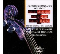 Orchestre de Chambre National de Toulouse - Französische Streichermusik des 20. Jahrhunderts