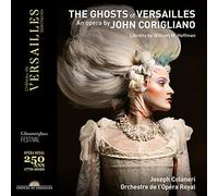 Orchestre de l'Opera Royal – John Corigliano: The Ghosts of Versailles