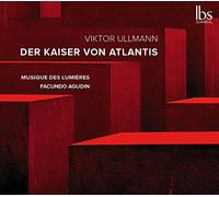 Orchestre musique des lumieres - Ullman: Der Kaiser Von Atlantis/ Agudin