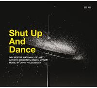 Orchestre National De Jaz - Shut Up and Dance